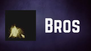 Wolf Alice - Bros (Lyrics)