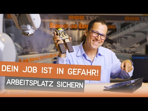 Wie du deinen ARBEITSPLATZ NICHT an einen Roboter VERLIERST!