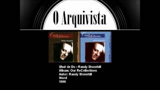 Shut de Do - Randy Stonehill