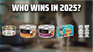 The Top 5 Best Wet Cat Food in 2025 - Must Watch Before Buyi