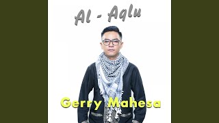 Download lagu Al Aqlu mp3