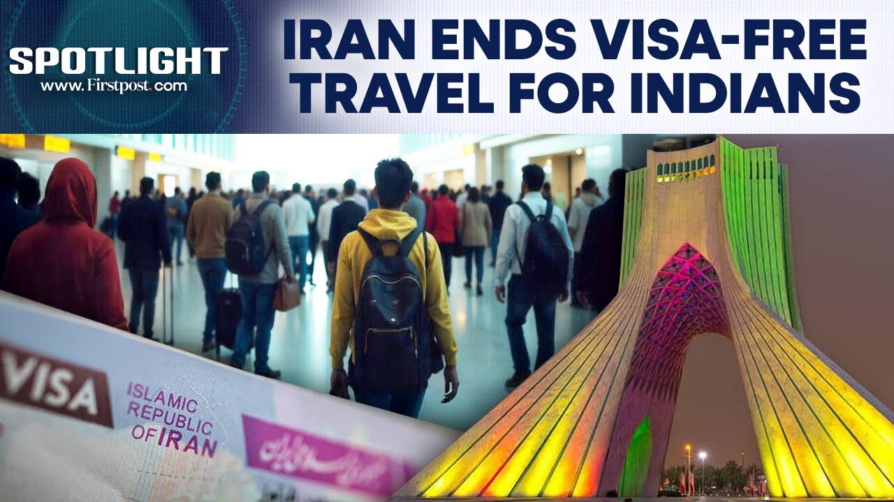 Iran Ends Visa Waiver for Indians Amid Rising Fraud and Kidnapping Concerns | Spotlight | N18G