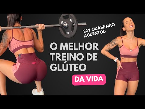 TREINO DE GLÚTEOS Completo - O melhor da vida
