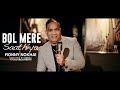 BOL MERE SAATHIYA RONNY NOKHAI PROD BY HANSRAJ Official Music Video