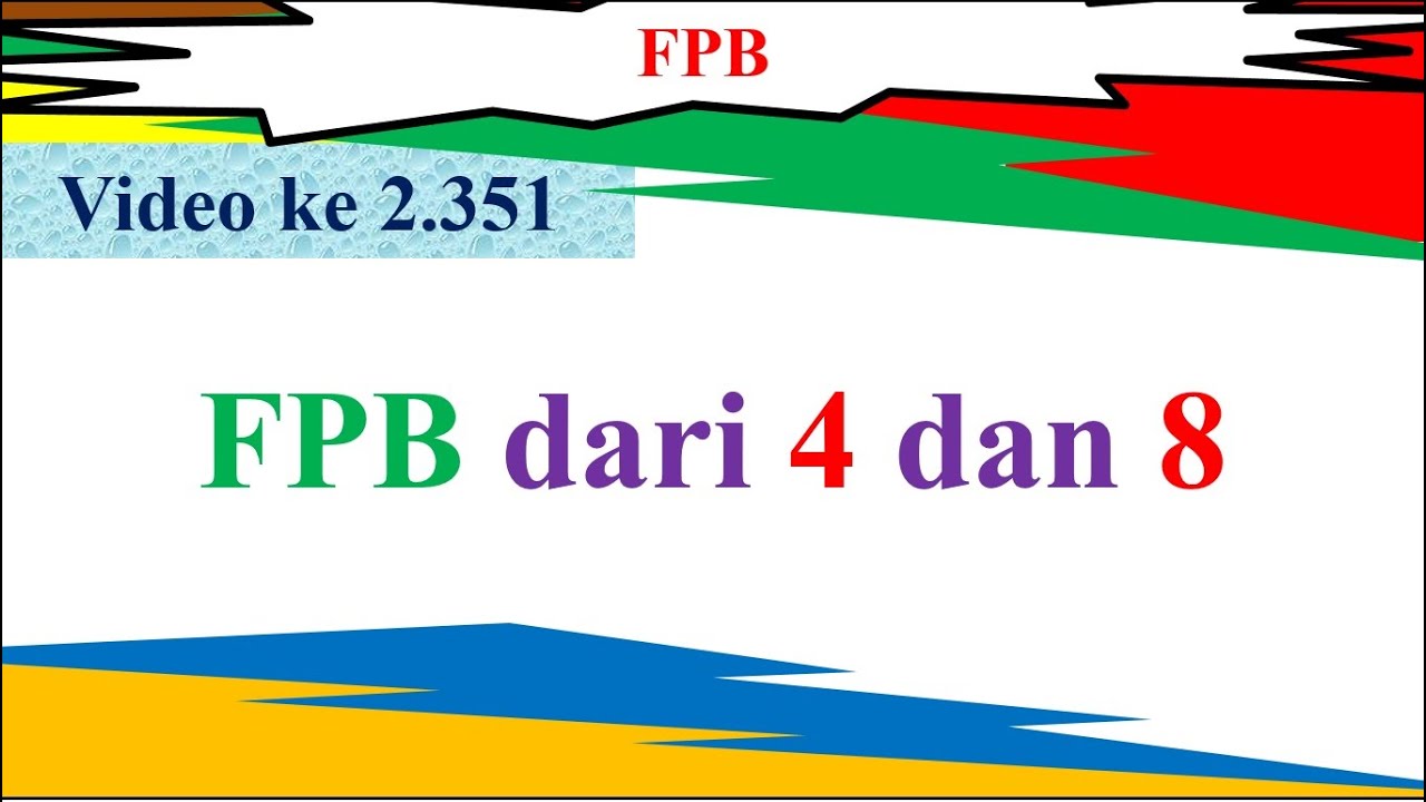 FPB dari 4 dan 8