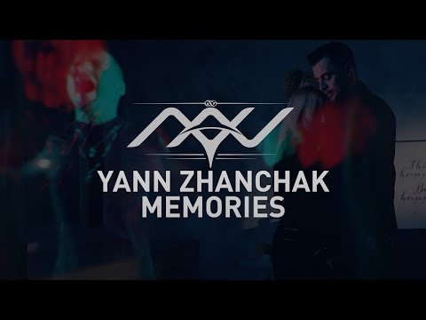 YANN ZHANCHAK - MEMORIES (official music video)