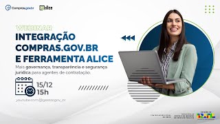 Lançamento da integração do Robô Alice com o sistema Compras.gov.br