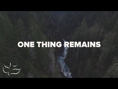 Thumbnail for One Thing Remains video