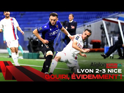 Lyon 2-3 Nice : Gouiri, Aiglon du dernier succès de la saison !