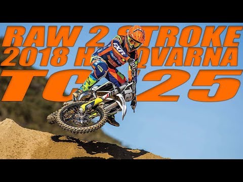 Raw 2 Stroke 2018 Husqvarna TC125 - Motocross Action Magazine
