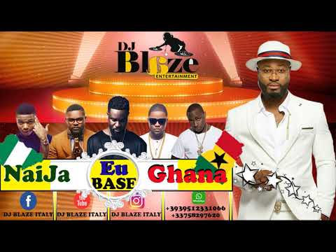 LATEST NAIJA/EU BASE/GHANA  AFROBEAT 2018 MIX DJ BLAZE/DAVIDO/OLAMIDE/WIZKID/2FACE.MP3