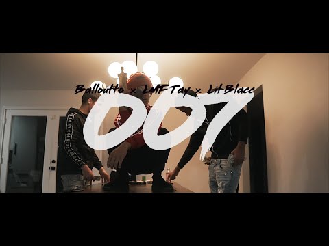 Ballouto x LMF Tay x Lil Blacc - 007 | shot by @deezymiaci5