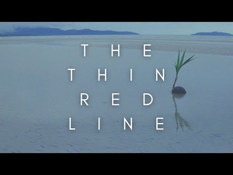 The Beauty Of The Thin Red Line