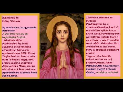 Ruženec ku cti Svätej Filomény - PATRÓNKA proti duchovnej ĽAHOSTAJNOSTI a VLAŽNOSTI