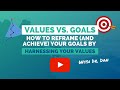Values VS Goals