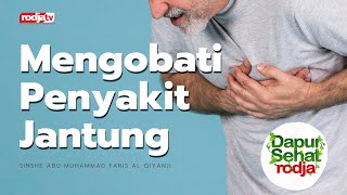 Download lagu Rodja's Healthy Kitchen: Treating Heart Disease l Sinshe Abu Muhammad Faris Al Qiyanji mp3