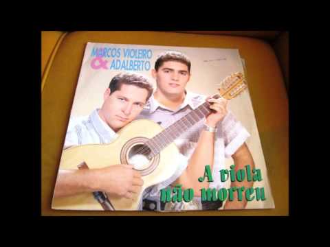 Vai e vem do Carreiro - Marcos Violeiro e Adalberto