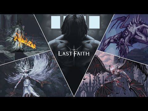 THE LAST FAITH | ALL BOSSES