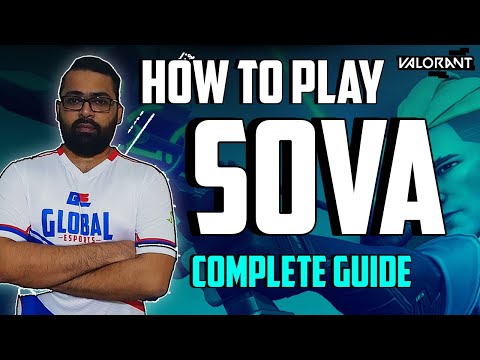 How To Play Sova Tutorial | Complete VALORANT Guide - Abilities, Tips & Tricks