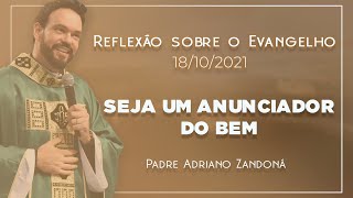 Deus conta com você! | Lc 10,1-9  | Padre Adriano Zandoná