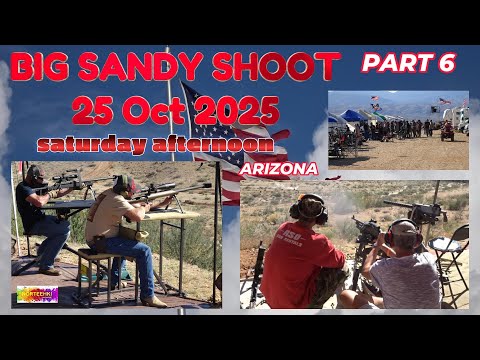 USA BIG SANDY SHOOT 25 OCT 2025 part 6 from 12:00 to 16:00   4K