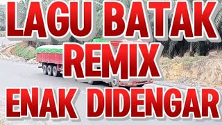Download lagu LAGU BATAK, REMIX ENAK DIDENGAR mp3 Download lagu LAGU BATAK, REMIX ENAK DIDENGAR mp3