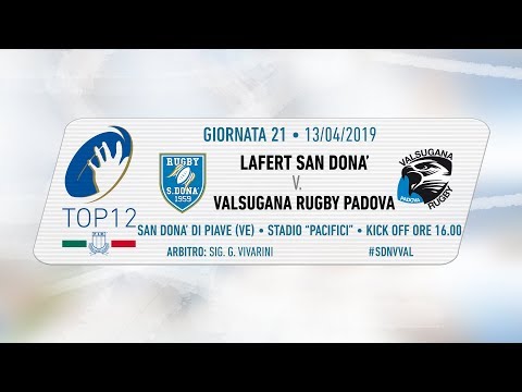 TOP12 2018/19, Giornata 21 - Lafert San Donà v Valsugana Rugby Padova