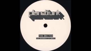PLANET FUNK - The Switch - (The Moonbootica Remix)