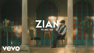 Musik-Video-Miniaturansicht zu We Need Time Songtext von ZIAN