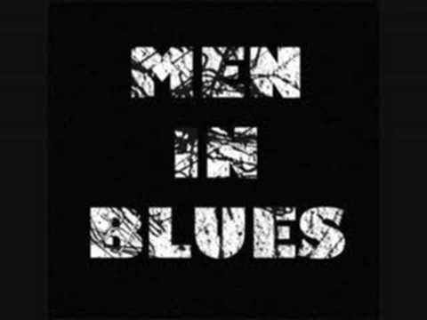 Men in Blues - When you got at good freind
