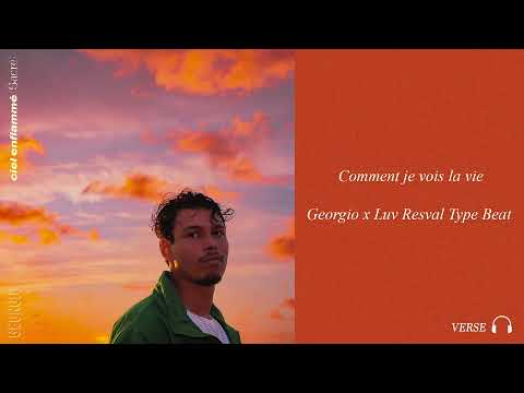 [FREE FOR PROFIT] Georgio x Luv Resval Type Beat "Comment je vois la vie" | Free Type Beat 2022