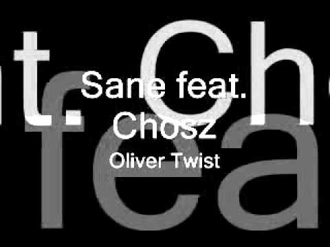 Sane - Oliver Twist