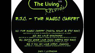 EJC - The Magic Carpet (Pascal Rolay & EJC Remix)