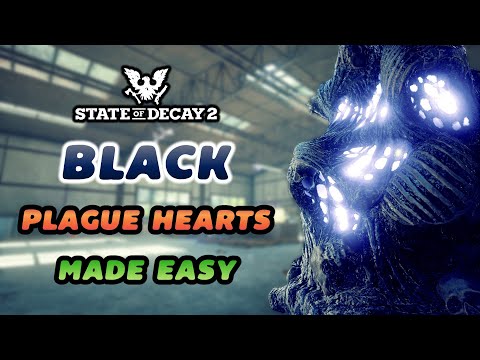EASY & CHEESY Strategies to Destroy the Black Plague Hearts | State of Decay 2