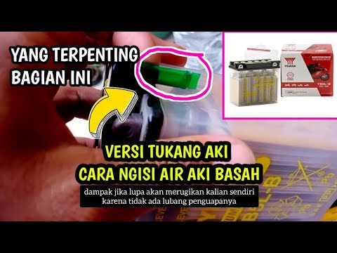 JANGAN KELIRU !!! Cara Mengisi Aki Baru Untuk Sepeda Motor Merk Yuasa Basah YB5LB