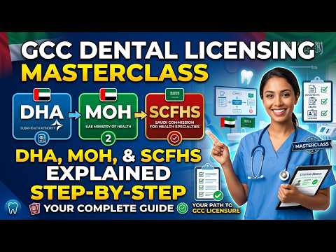 GCC Dental Licensing Masterclass: DHA, MOH & SCFHS Explained Step-by-Step