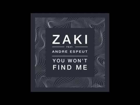 Zaki feat.Andre Espeut - You Won't Find Me(MUAK Original Mix)