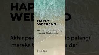 Download lagu Quotes Weekend Lucu Cocok untuk Caption Status Medsos #shorts #short #quotes mp3