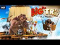 THE BIG TRIP Full Fantasy Adventure Movie In English Animated Cartoon Movie English Fairy Tales