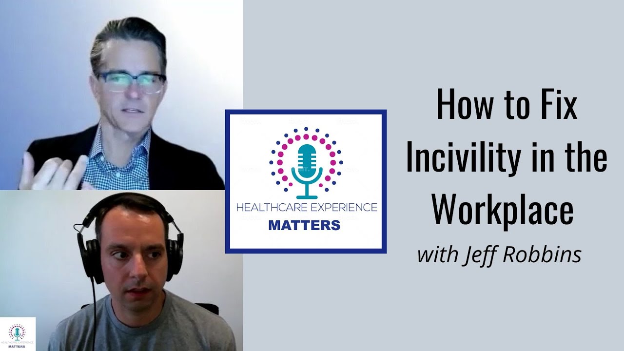 How to Fix Incivility in the Workplace | Podcast