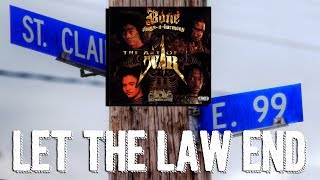 Bone Thugs-n-Harmony - Let The Law End Reaction