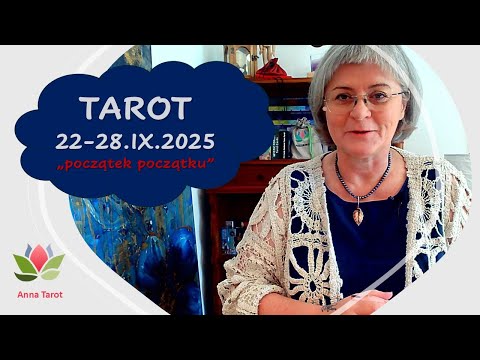 ☀️Tarot – tydzień początku początków☀️ 22-28.09.2025 r. – wszystkie znaki zodiaku ☀️