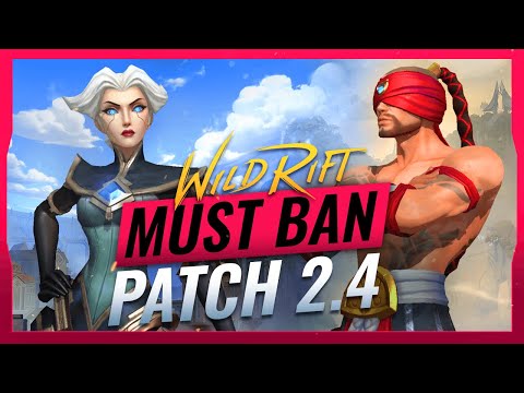 5 MUST BAN Champs on Patch 2.4 in Wild Rift (LoL Mobile)