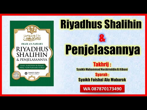 Review Kitab Riyadhus Shalihin dan Penjelasannya - Karya Imam An Nawawi