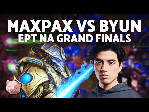 MAXPAX vs BYUN: Grand Finals! | EPT NA 170 (Bo5 PvT) - StarCraft 2