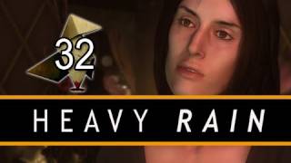 Heavy Rain: Walkthrough Let&#39;s Play Eps. 32 &quot;Trapped&quot; &amp; &quot;Face to Face&quot; (Gameplay &amp; Commentary)