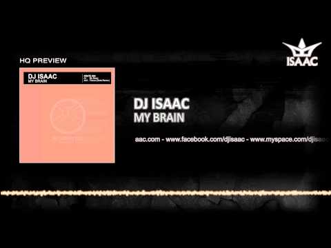DJ Isaac - My Brain