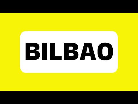 How to Pronounce Bilbao (City in Spain known for its art scene and architecture) Correctly