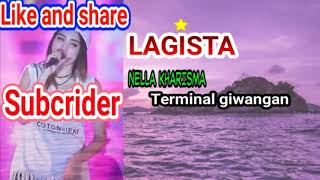 Nella kharisma ~ terminal giwangan ~ lagista MP3