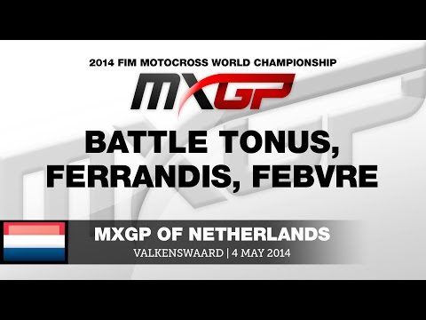 MXGP of the Netherlands 2014 Tonus, Ferrandis & Febvre Battle - Motocross